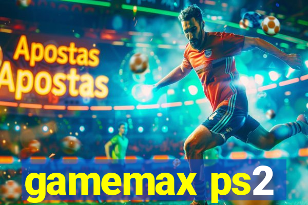 gamemax ps2